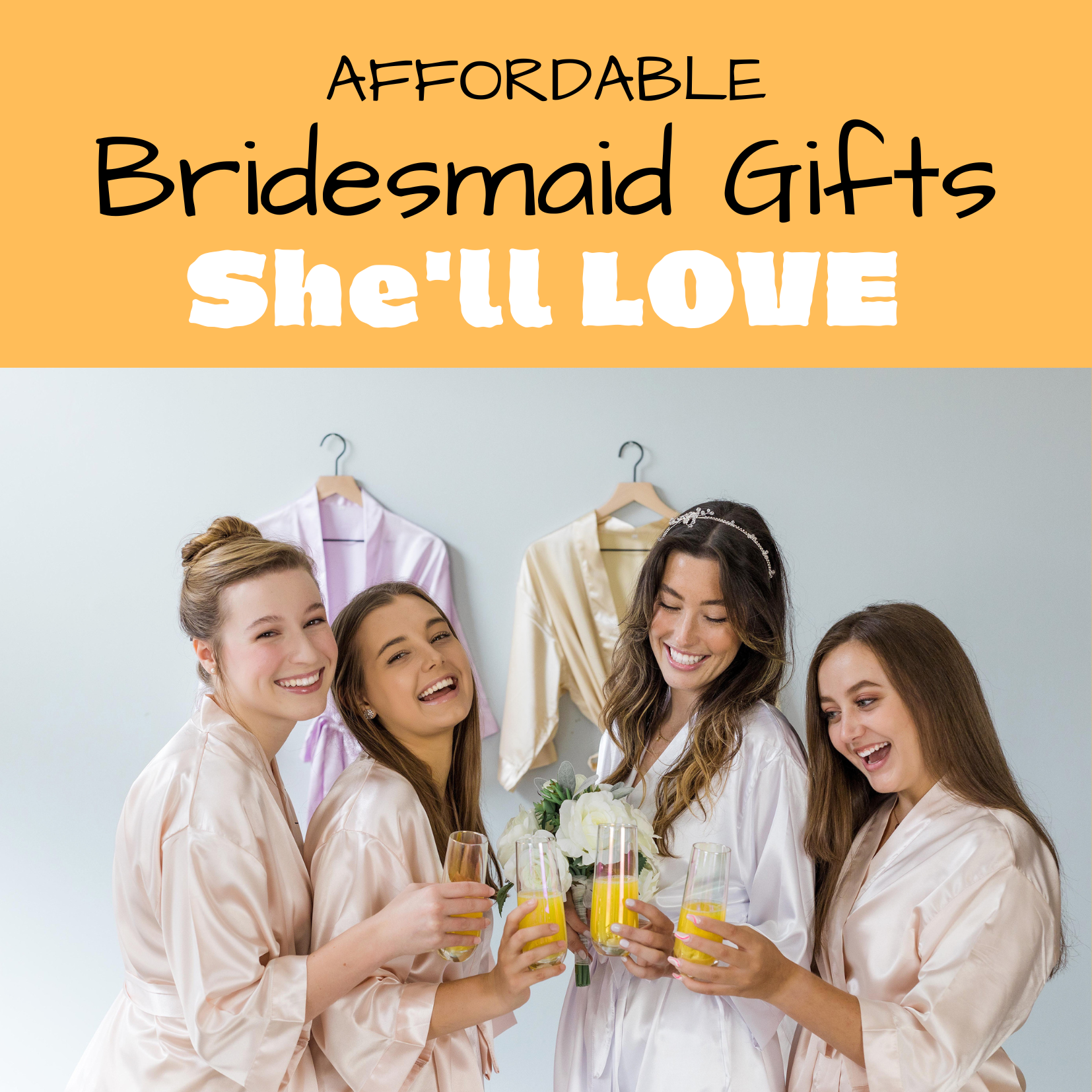 Bridesmaid Gifts That Won't Make You Go Broke