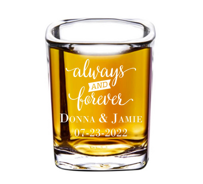 Always & Forever Shot Glass