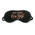 But First Sleep Mask